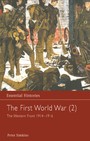 First World War: Volume 2 The Western Front 1914-1916