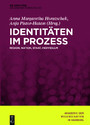 Identitäten im Prozess - Region, Nation, Staat, Individuum