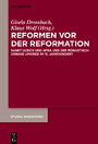 Reformen vor der Reformation - Sankt Ulrich und Afra und der monastisch-urbane Umkreis im 15. Jahrhundert