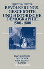 Bevölkerungsgeschichte und historische Demographie 1500-1800 (Enzyklopädie deutscher Geschichte, Bd. 28)