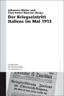 Der Kriegseintritt Italiens im Mai 1915